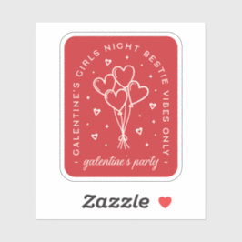 Galentines Party bestie girls nachtrot herzen Aufkleber