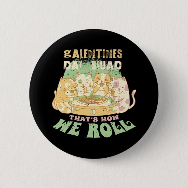 Galentinstag-Squad der Funny Lady Cats Button (Vorderseite)