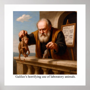 Galileis erschreckende Verwendung von Labortieren. Poster