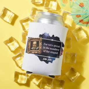 Galileo Galilei Große Zahl der Dummen Dosenkühler