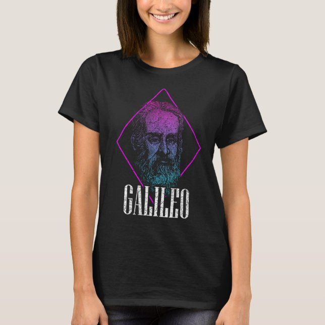 Galileo Galilei Physikalischer Physikwissenschaft  T-Shirt (Vorderseite)