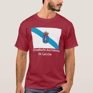 Galizien/Comunidade Autonoma… T-Shirt