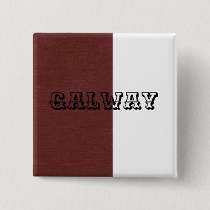 Galway-Abzeichen Button
