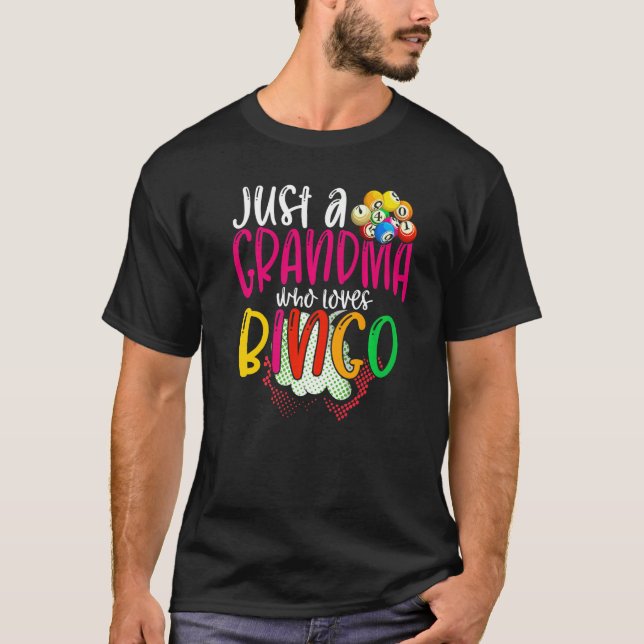 Gambling Lotterie Remüde Bingo Player Oma Nana T-Shirt (Vorderseite)