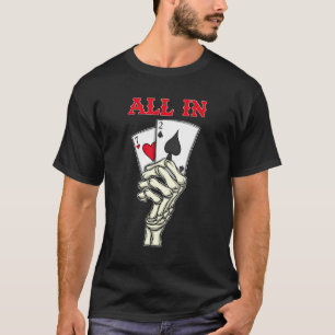 Gambling Poker Spieler Skelett Hand Poker Karten 7 T-Shirt
