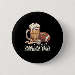 Game Day Vibes Beer Football Wiederholung Funny Sp Button