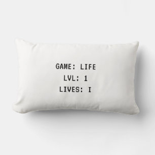 Game Life Level 1 Life 1 Pillow Lendenkissen