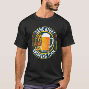 Game Night Drink Team Familienspiel Nacht T-Shirt