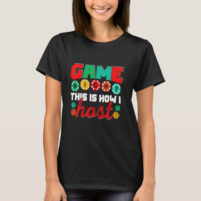 Game Night So kann ich Party Spaß veranstalten T-Shirt (Vorderseite)