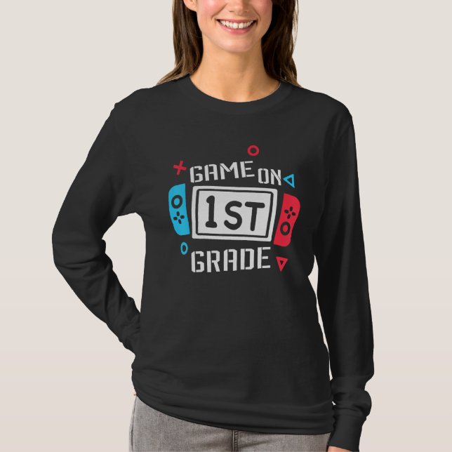 Game On 1st Grade First Grade Back To School Teach T-Shirt (Vorderseite)