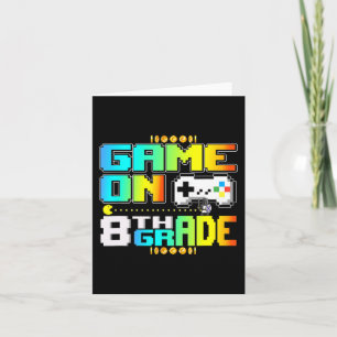 Game On 8th Grade Gaming Video Gamer zurück zu Sch Karte