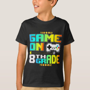 Game On 8th Grade Gaming Video Gamer zurück zu Sch T-Shirt