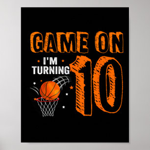 Game On I'm Turning 10 Bysketbyll 10. Geburtstag B Poster