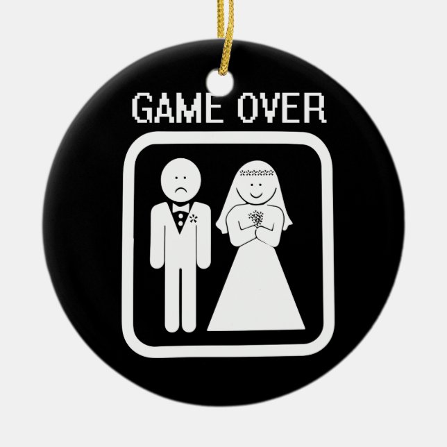 GAME OVER Bachelor Party Hochzeit Trauzeuge Spaß Keramik Ornament (Vorne)