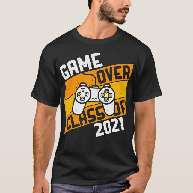 Game Over Class of 2021 Video Games Abschluss Ga T-Shirt (Vorderseite)
