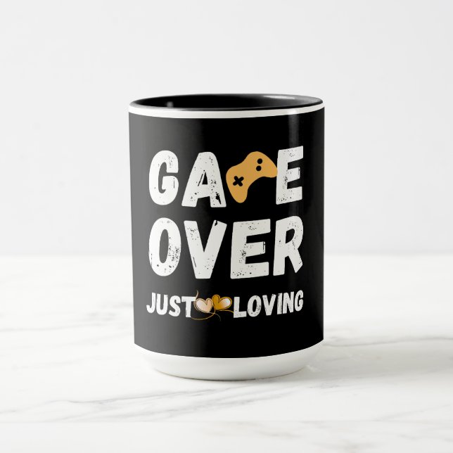 Game Over Just Loving Gamer Art Tasse (Zentrum)
