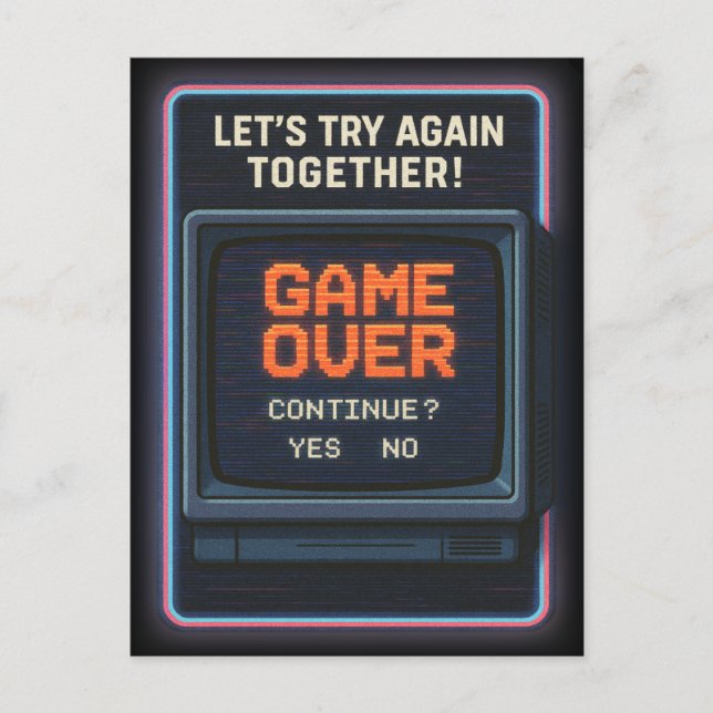 „Game Over“ lass es uns zusammen versuchen Postkarte (Vorderseite)