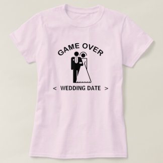 Game Over (Wedding Date) T - Shirt