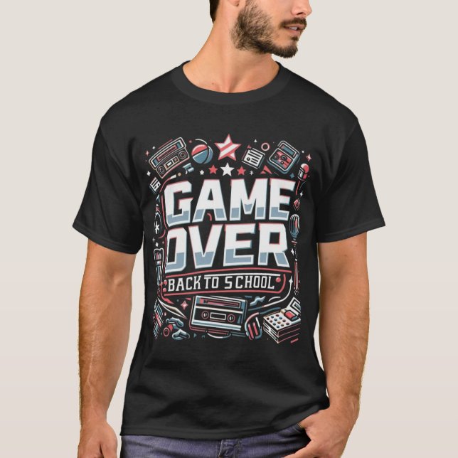 Game Over, Zurück zur Schule: Retro-Vibes T-Shirt (Vorderseite)