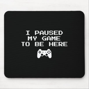 Gamer-Ästhetik Ich pausierte mein Spiel, um hier z Mousepad