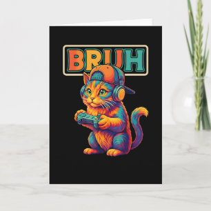 Gamer Bruh Katze Videospiele Geschenk für Jungen T Karte
