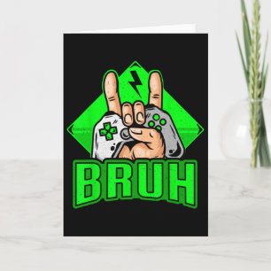 Gamer Bruh Videospiel Lustige Teens Jungen Männer Karte