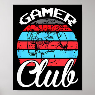 Gamer Club Lustige Gaming-Zitate Geschenk für Spie Poster