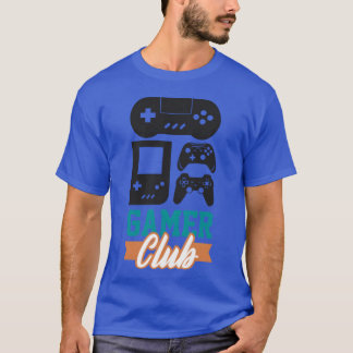 Gamer Club Video Game Player Gamers Gaming Geschen T-Shirt