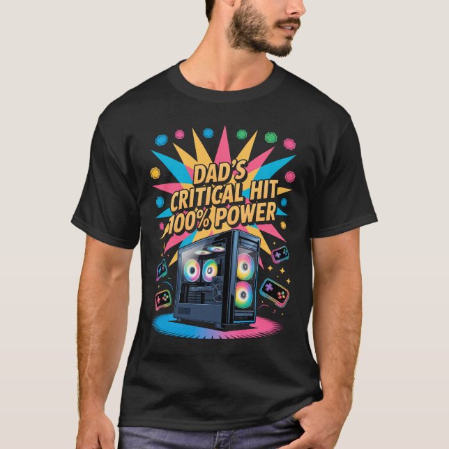 Gamer Dad Tshirt Dad's Critical Hit 100% Power  (Vorderseite)