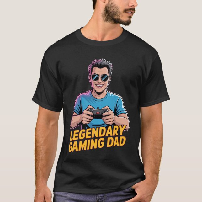 Gamer dad tshirt Legendary Gamer Dad (Devant)