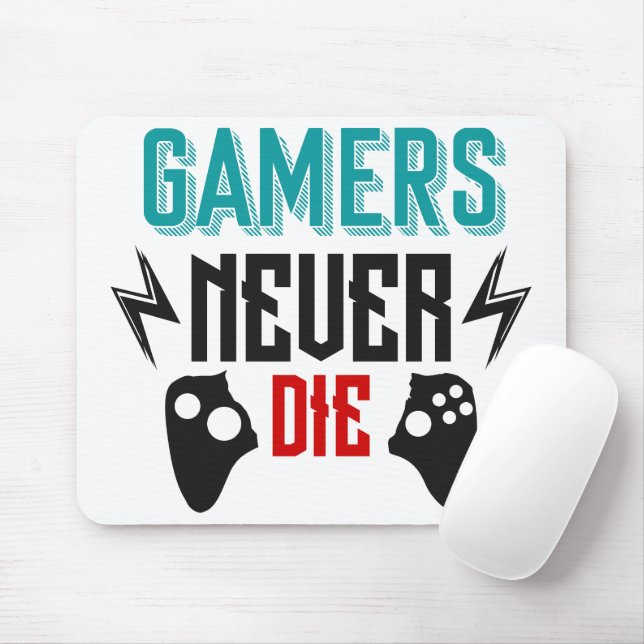 Gamer die nie Gaming Mousepad (Mit Mouse)