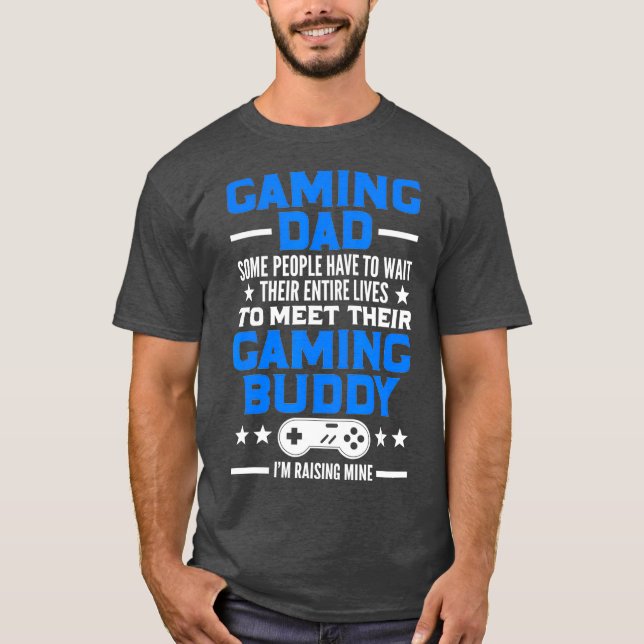 Gamer Fathers Day Gift Video Games Gaming Vater T-Shirt (Vorderseite)