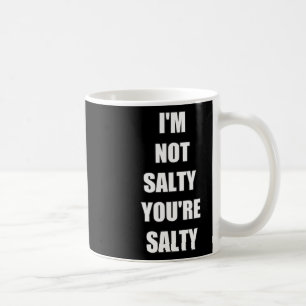 Gamer Funny, ich bin nicht du salzig Kaffeetasse
