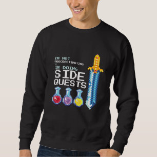 Gamer Funny, ich verzögern nicht, dass ich langsam Sweatshirt