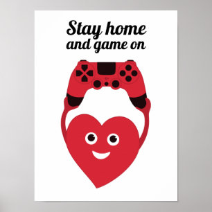 Gamer Game Controller Herz Bleibe Zuhause und Spie Poster