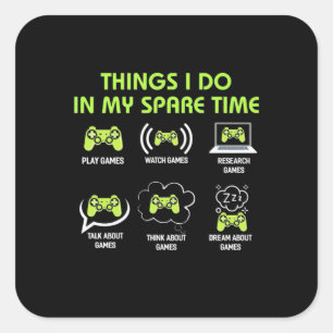 Gamer-Geschenk   Dinge, die Gamer in meiner Freize Quadratischer Aufkleber