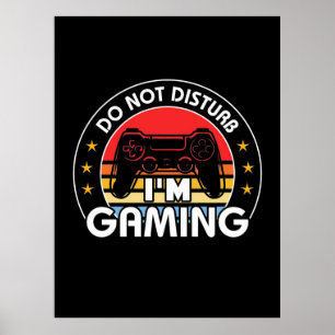 Gamer-Geschenk   Ich spiele nicht stören Poster