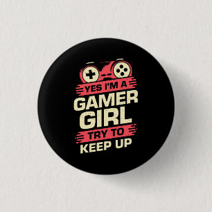 Gamer-Geschenk Ja, ich bin ein Gamer Girl Button