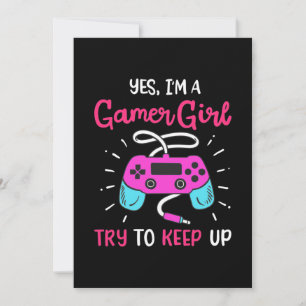 Gamer-Geschenk Ja, ich bin ein Gamer Girl Einladung