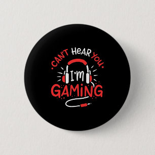 Gamer-Geschenk   Kann nicht hier Sie Ich bin Gamin Button