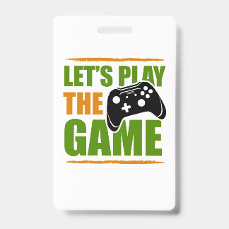 Gamer-Geschenk Lass uns das Spiel spielen Ausweis