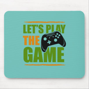 Gamer-Geschenk Lass uns das Spiel spielen Mousepad