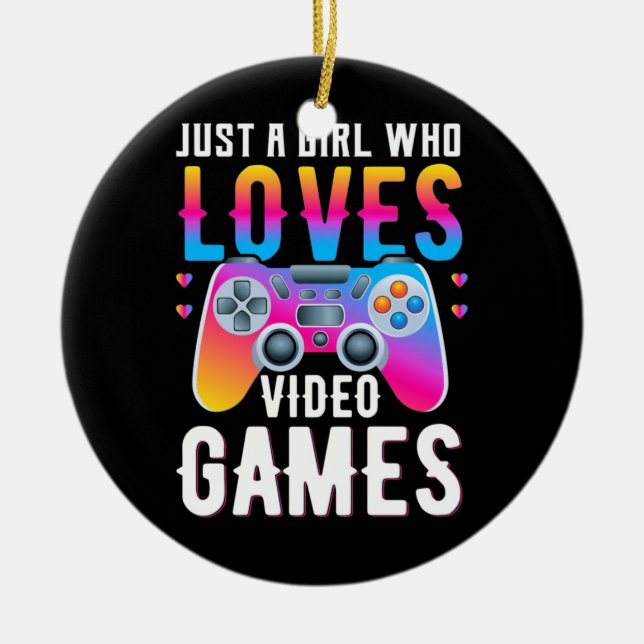 Gamer-Geschenk | Nur ein Mädchen, das Videospiele  Keramik Ornament (Vorne)