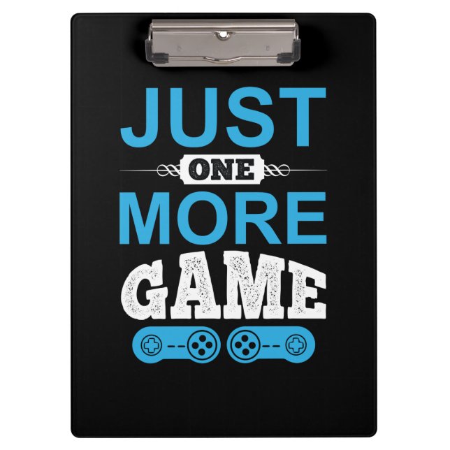 Gamer-Geschenk nur ein weiteres Spiel Klemmbrett (Vorderseite)