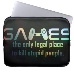 Gamer-Geschenk Spiele - der einzige legale Ort Laptopschutzhülle