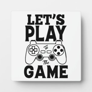 Gamer-Geschenk - Spielen wir das Spiel Fotoplatte