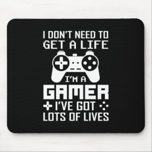 Gamer Gift Ich bin ein Gamer habe viele Leben Got Mousepad