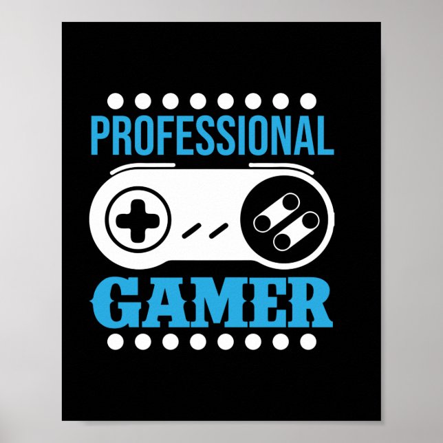 Gamer Gift Professional Gamer Poster (Vorne)