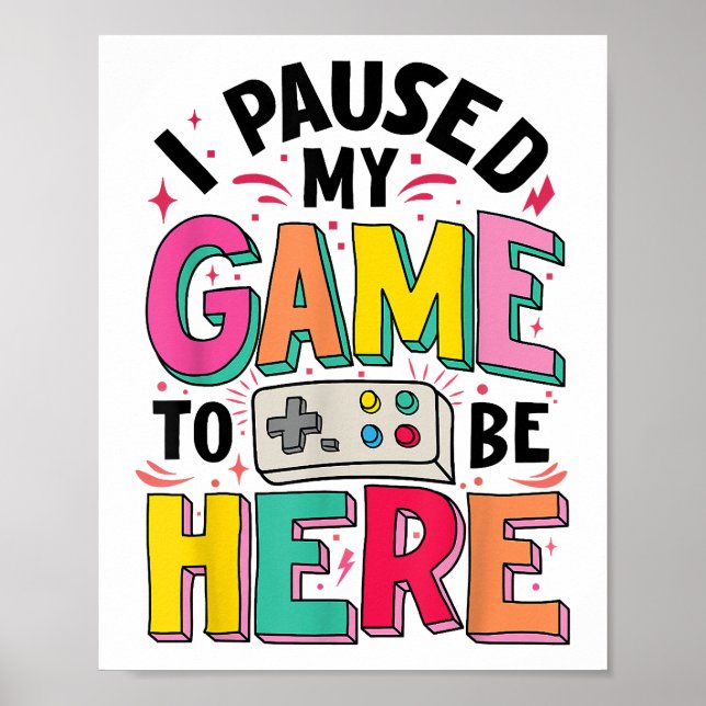 Gamer Girl Ich hielt mein Spiel an, um hier lustig Poster (Vorne)
