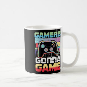 Gamer Gonna Game Video Game Player Gaming Funny Kaffeetasse
